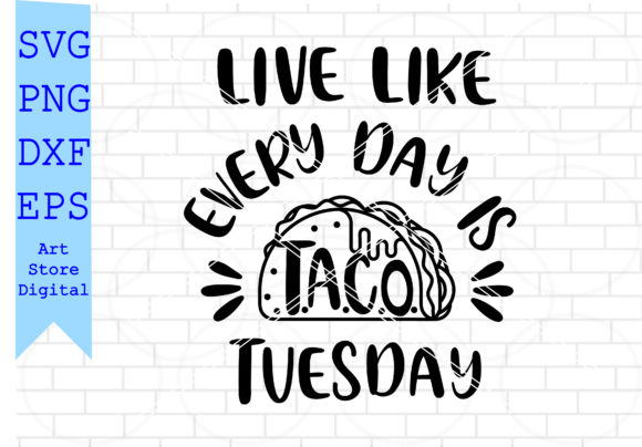 Every Day is Taco Tuesday SVG: A Designer Review