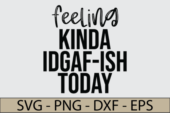 Feeling Kinda IDGAF-ish Today - Mom Life Review
