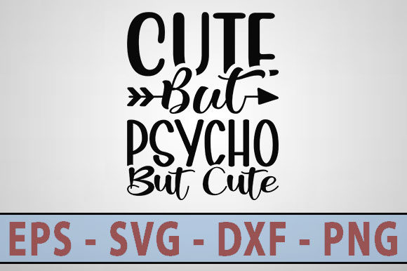 Funny Svg Design, Cute but Psycho: A Real-World Review