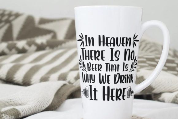 In Heaven There is No Beer Funny Svg Review