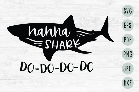 Nanna Shark Do-Do-Do-Do Svg Review